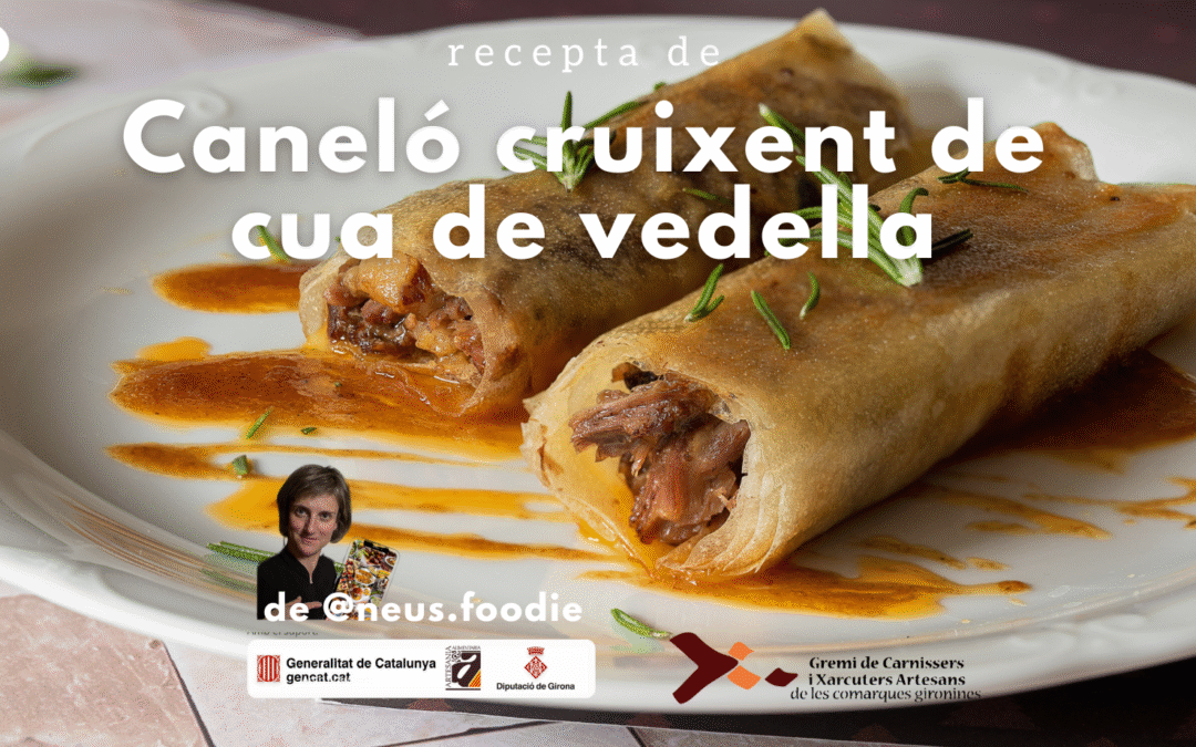 Caneló cruixent de cua de vedella