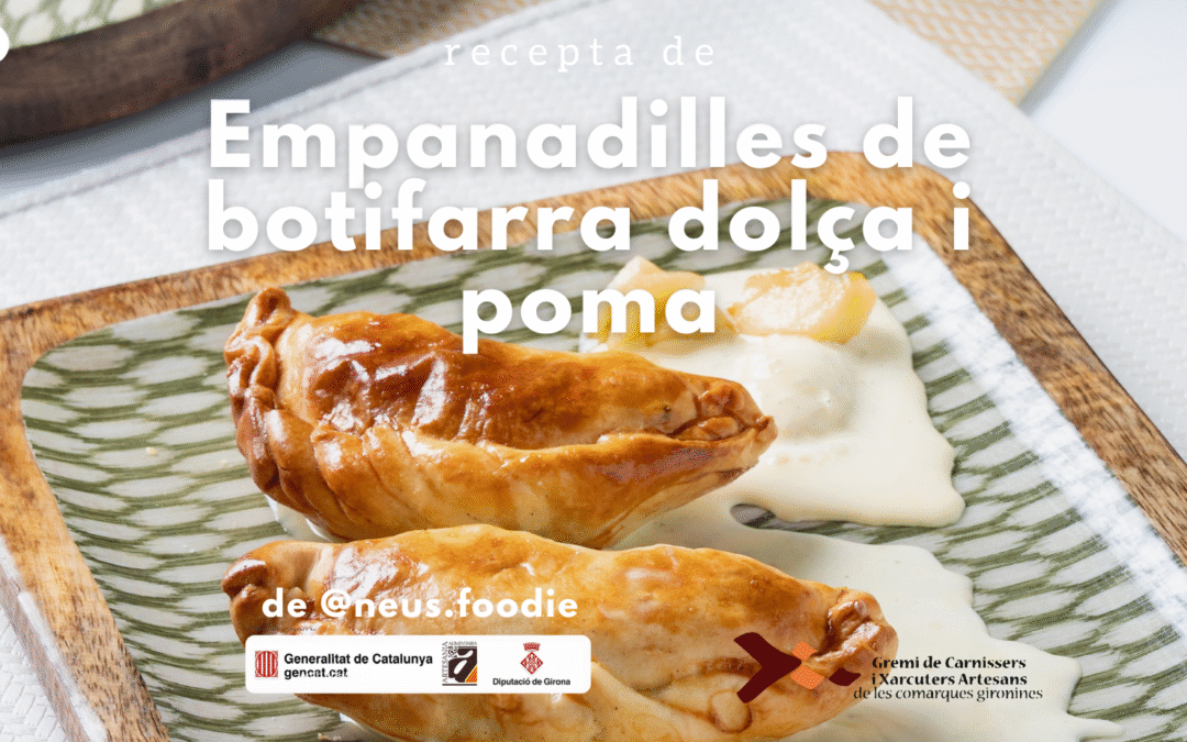 Empanadilles de botifarra dolça i poma