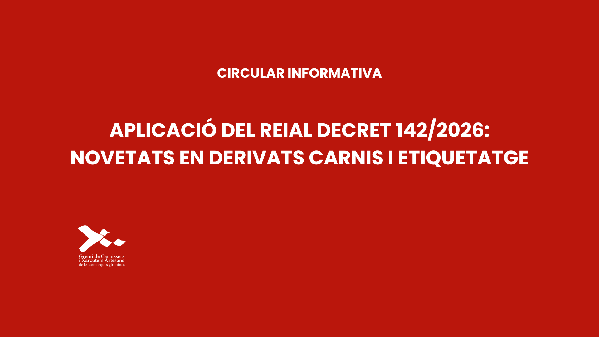 Novetats en derivats carnis i etiquetatge